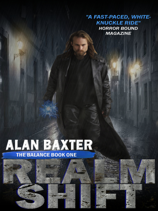 Title details for RealmShift by Alan Baxter - Available